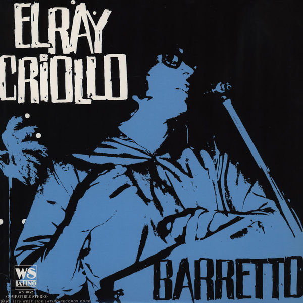 Barretto, Ray - El Ray Criollo.