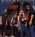 Slayer - Decade Of Aggression Live
