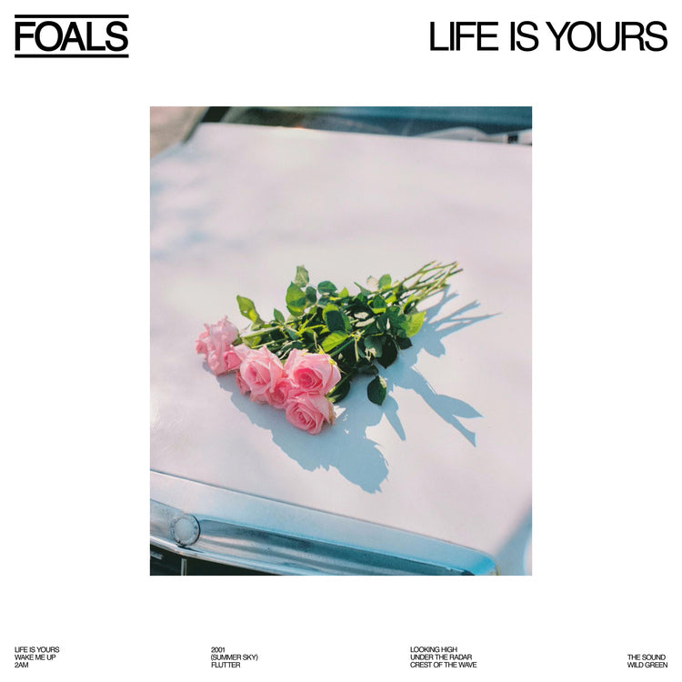 Foals - Life Is Yours ((Vinyl))