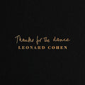 Leonard Cohen - Thanks for the Dance ((Vinyl))