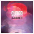 SUN RA - Jazz In Silhouette ((Vinyl))