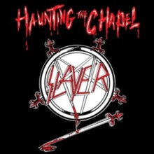 Slayer - Haunting The Chapel (180 Gram Vinyl) ((Vinyl))