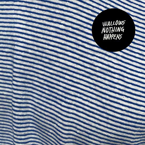 Wallows - Nothing Happens (LP w/Digital Download) ((Vinyl))