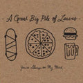 A Great Big Pile of Leaves - You're Always On My Mind (Mint Splatter Vinyl]  (New Vinyl LP)