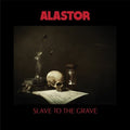 Alastor - Slave To The Grave  (New Vinyl LP)