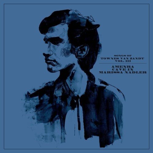 Amenra, Cave In, Marissa Nadler - Songs Of Townes Van Zandt Vol. III  (New Vinyl LP)