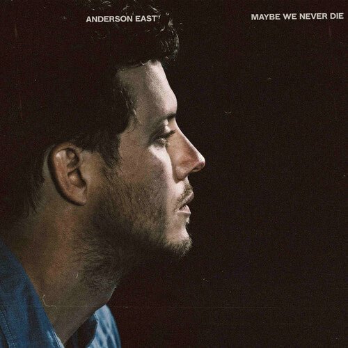 Anderson East - Maybe We Never Die [White Vinyl]  (New Vinyl LP)
