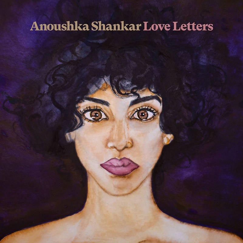 Anoushka Shankar - Love Letters  (New Vinyl LP)