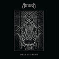 Atriarch - Dead As Truth  (New Vinyl LP)