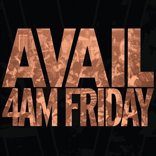 Avail - 4AM Friday / Live at the Bottom of the Hill [2xLP]  (New Vinyl LP)