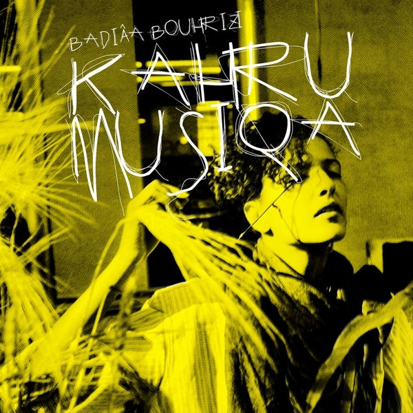 Badiaa Bouhrizi - Kahrumusiqa ((Vinyl))