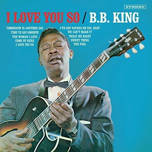 B.B. King - I Love You So [Import]  (New Vinyl LP)