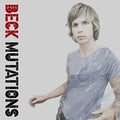 Beck - Mutations [With Bonus 7"]  (New Vinyl LP)