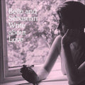 Belle and Sebastian - Write About Love  (New Vinyl LP)
