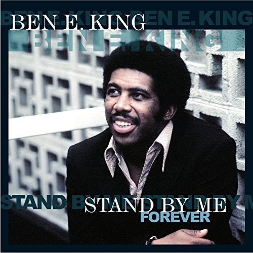 Ben E. King - Stand By Me Forever  (New Vinyl LP)