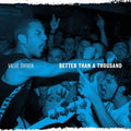 Better Than A Thousand - Value Driven [Colored Vinyl] [Import]  (New Vinyl LP)