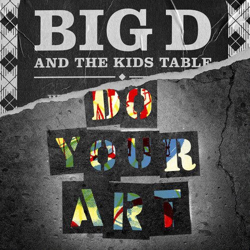 Big D & the Kids Table - Do Your Art   (New Vinyl LP)
