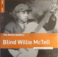 Blind Willie McTell - The Rough Guide to Blind Willie  (New Vinyl LP)