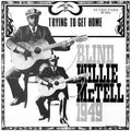 Blind Willie McTell - Trying to Get Home [Gold Vinyl]  (New Vinyl LP)