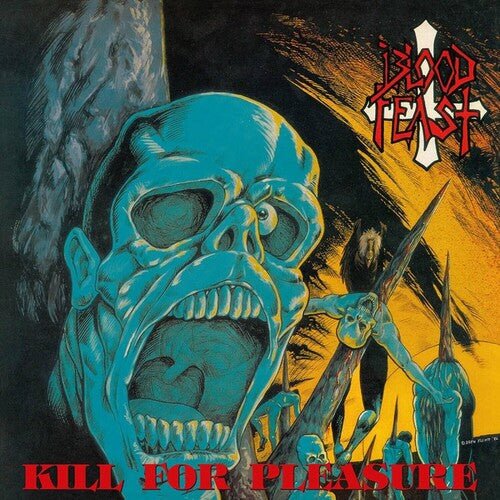 Blood Feast - Kill For Pleasure [Black & Orange Vinyl]   (New Vinyl LP)