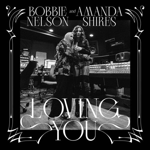 Bobbie Nelson & Amanda Shires - Loving You [White Vinyl]  (New Vinyl LP)