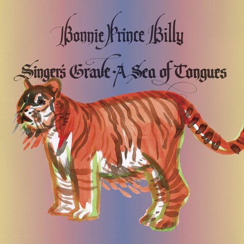 Bonnie Prince Billy - Singer's Grave: A Sea of Tongues  (New Vinyl LP)
