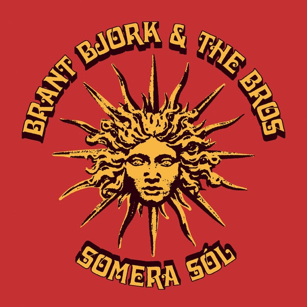 BRANT BJORK & THE BROS - Somera Sol ((Vinyl))
