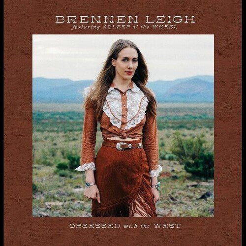 Brennen Leigh - Obsessed With The West  (New Vinyl LP)