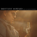 Brittany Howard - Live At Sound Emporium  (New Vinyl LP)