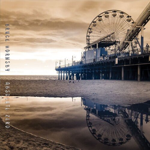 Bruce Hornsby - Absolute Zero  (New Vinyl LP)