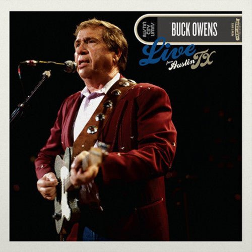 Buck Owens - Live From Austin, TX  (New Vinyl LP)