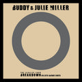 Buddy & Julie Miller - I'm Gonna Make You Love Me / Can't Cry Hard Enough ((Vinyl))