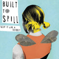 Built to Spill - Keep It Like a Secret  (New Vinyl LP)