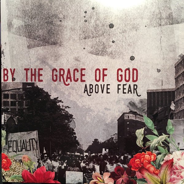 By the Grace of God - Above Fear  (New Vinyl LP)