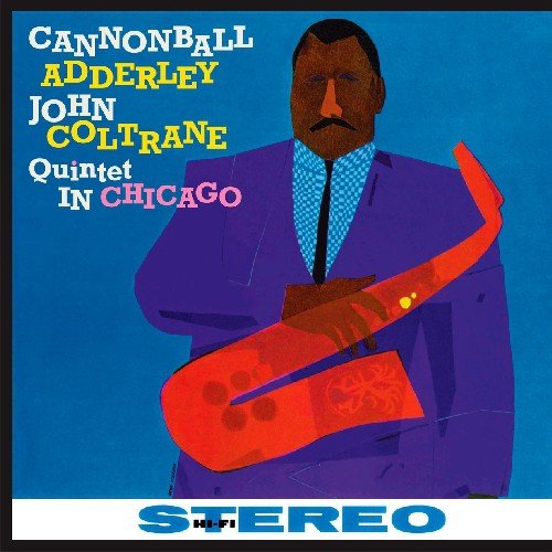 Cannonball Adderley & John Coltrane - Quintet in Chicago [Import]  (New Vinyl LP)