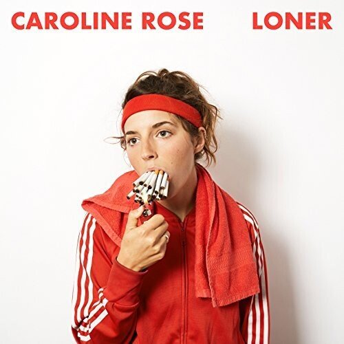 Caroline Rose - Loner  (New Vinyl LP)