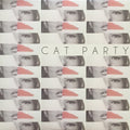 Cat Party - Rest in Post  (New Vinyl LP)