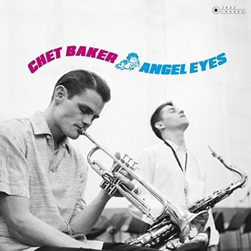 Chet Baker - Angel Eyes [Import]  (New Vinyl LP)