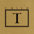 CHILD - I EP ((Vinyl))