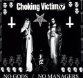 Choking Victim - No Gods No Managers  (New Vinyl LP)