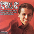 Christ on a Crutch - Spread Your Filth / Shit Edge [Colored Vinyl] (New LP)