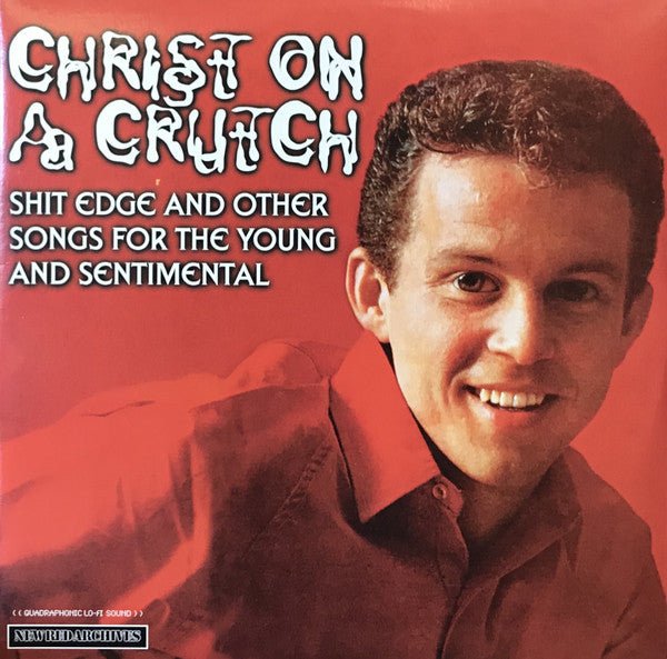 Christ on a Crutch - Spread Your Filth / Shit Edge [Colored Vinyl] (New LP)
