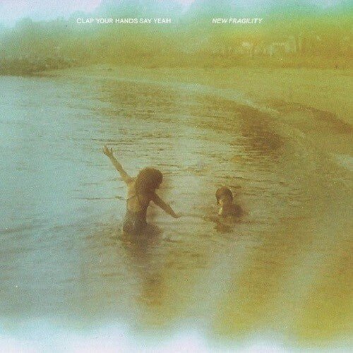 Clap Your Hands Say Yeah - New Fragility [Milky Clear Translucent Vinyl]  (New Vinyl LP)