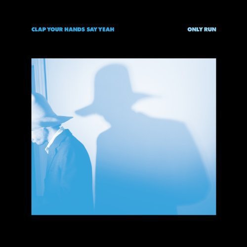 Clap Your Hands Say Yeah - Only Run  (New Vinyl LP)