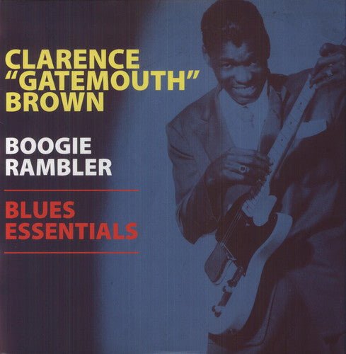 Clarence 'Gatemouth' Brown - Boogie Rambler: Blues Essentials  (New Vinyl LP)
