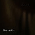 CLARINETTE - The Now of Then ((Vinyl))