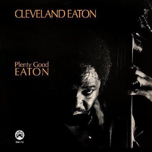 Cleveland Eaton - Plenty Good Eaton [Remaster]  (New Vinyl LP)