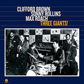 Clifford Brown, Sonny Rollins & Max Roach - Three Giants! [Import]  (New Vinyl LP)