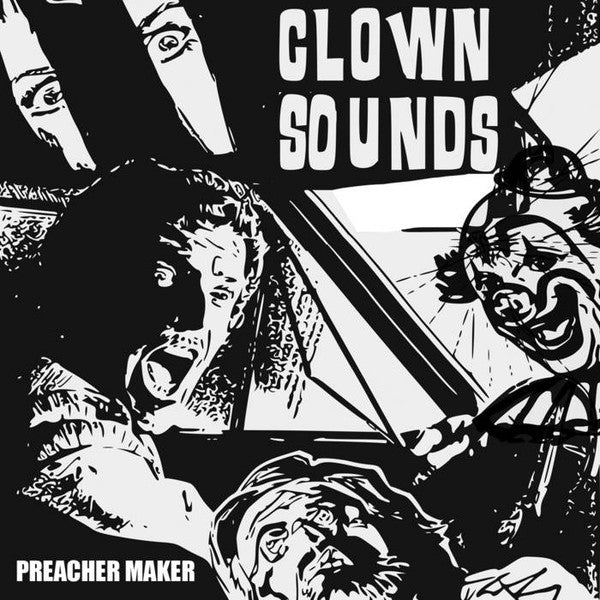 Clown Sounds - Preacher Maker   (New Vinyl LP)