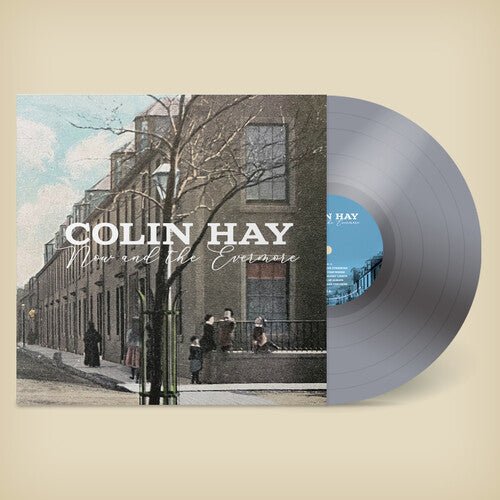 Colin Hay - Now And The Evermore [Silver Vinyl]  (New Vinyl LP)